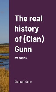Front cover_The real history of (Clan) Gunn