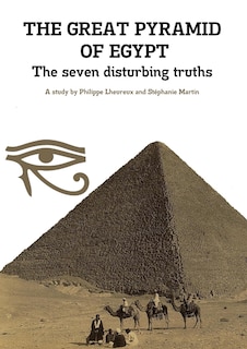Front cover_THE GREAT PYRAMID OF EGYPT - The seven disturbing truths