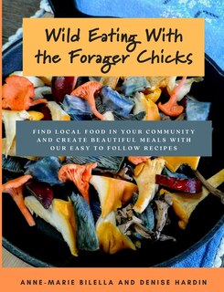 Front cover_Wild Eating With The Forager Chicks