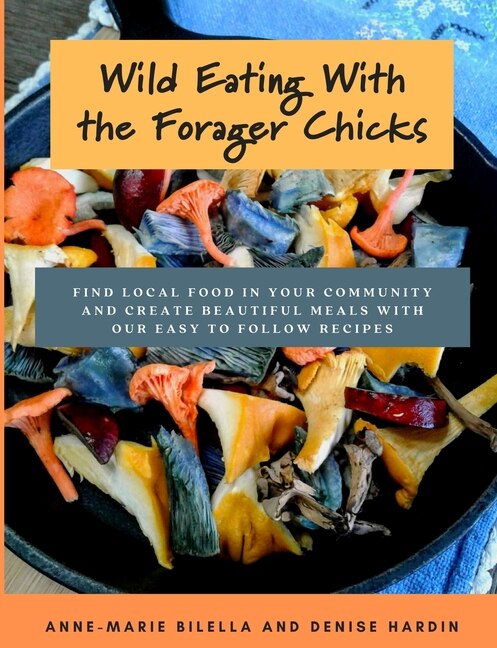 Front cover_Wild Eating With The Forager Chicks