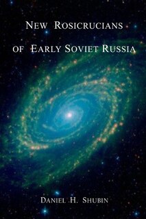 Couverture_New Rosicrucians of Early Soviet Russia
