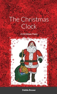 Front cover_The Christmas Clock, A Christmas Poem