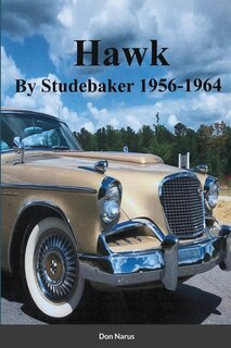Front cover_HAWK- By Studebaker 1956-1964