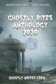 Couverture_Ghostly Rites Anthology 2020