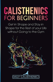 Front cover_Calisthenics for Beginners