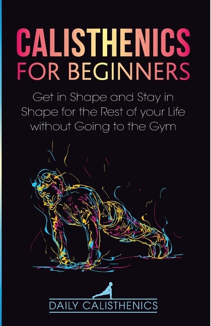 Front cover_Calisthenics for Beginners