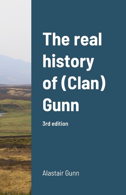 Front cover_The real history of (Clan) Gunn
