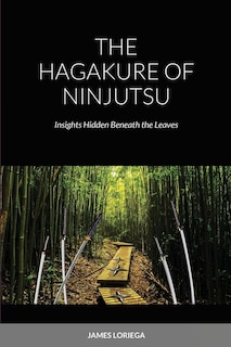 Front cover_The Hagakure of Ninjutsu