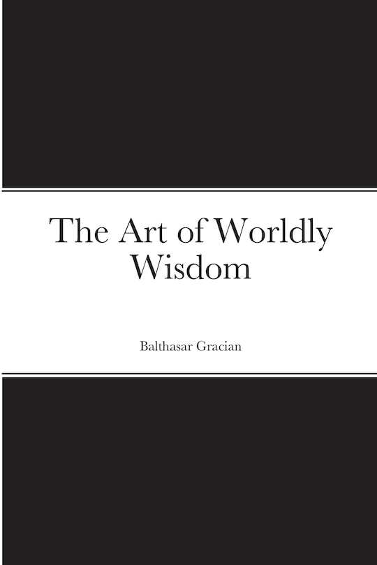 Front cover_The Art of Worldly Wisdom