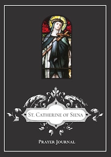 Front cover_St. Catherine of Siena Prayer Journal