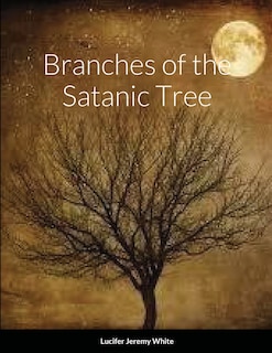 Front cover_Branches of the Satanic Tree