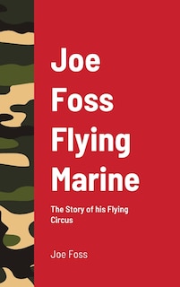Front cover_Joe Foss Flying Marine