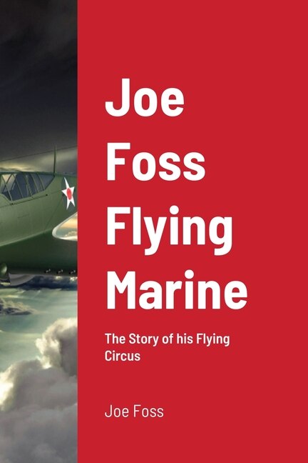 Front cover_Joe Foss Flying Marine