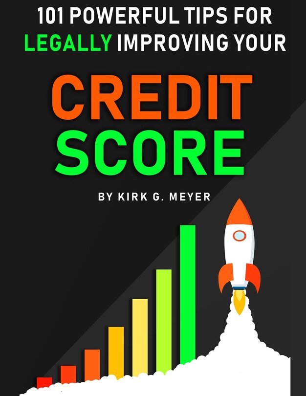 Couverture_101 Powerful Tips for Legally Improving Your Credit Score