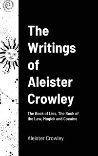 Front cover_The Writings of Aleister Crowley