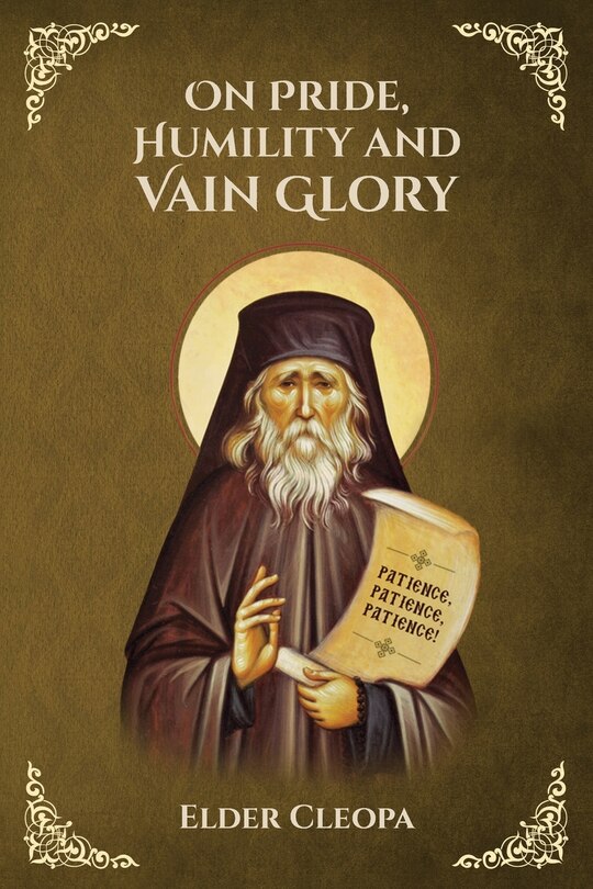 Couverture_On Pride, Humbleness and Vain Glory by Elder Cleopas the Romanian