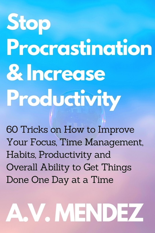 Front cover_Stop Procrastination & Increase Productivity