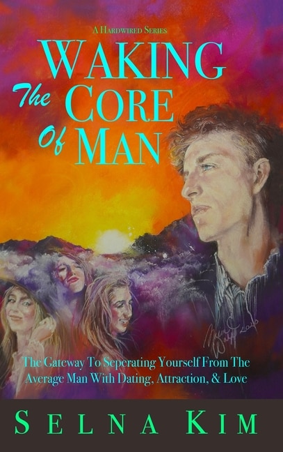 Front cover_Waking The Core Of Man