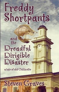 Couverture_Freddy Shortpants and the Dreadful Dirigible Disaster