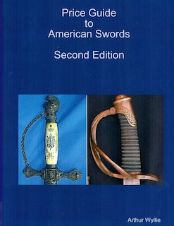 Front cover_Price Guide to American Swords