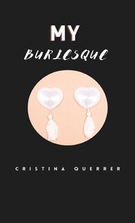 Front cover_My Burlesque