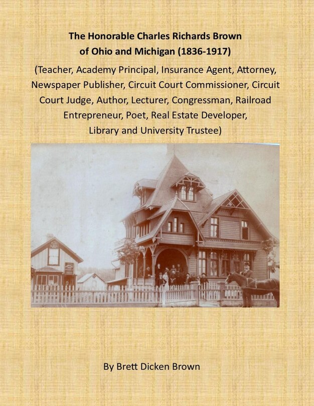 Couverture_The Honorable Charles Richards Brown of Ohio and Michigan (1836-1917)