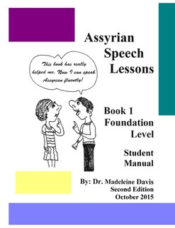 Front cover_Assyrian Speech Lessons Book 1 Foundation Level Student Manual