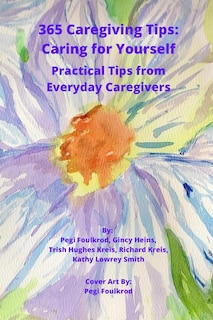 Front cover_365 Caregiving Tips