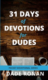 Front cover_31 Days of Devotions for Dudes