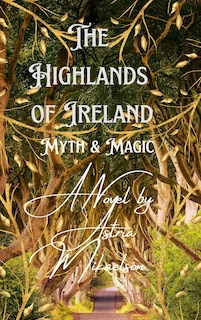 Front cover_The Highlands of Ireland