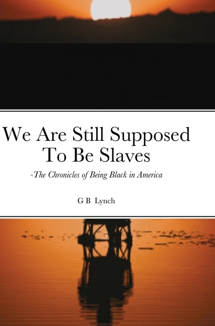Couverture_We Are Still Supposed To Be Slaves