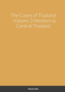 Front cover_The Caves of Western & Central Thailand