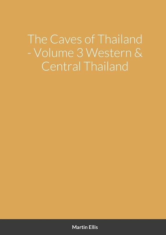 Front cover_The Caves of Western & Central Thailand