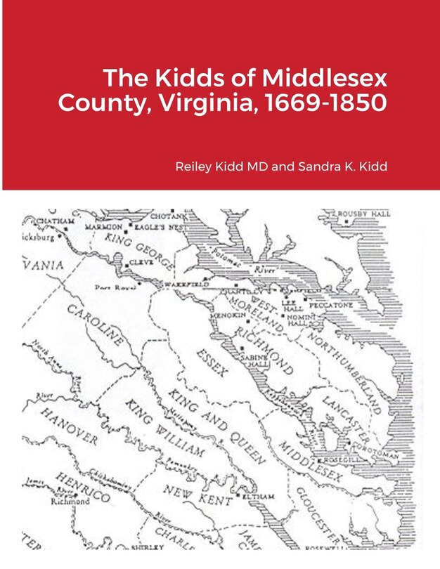 Front cover_The Kidds of Middlesex County, Virginia, 1669-1850