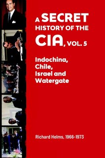 Front cover_A Secret History of the CIA, Vol. 5