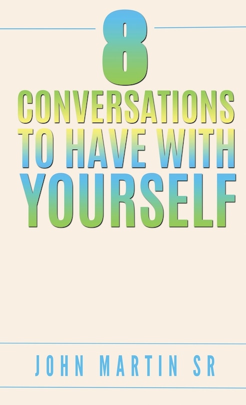 Front cover_8 Conversations To Have With YOURSELF