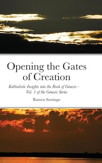 Front cover_Opening the Gates of Creation