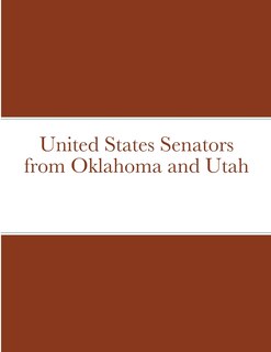 Couverture_United States Senators from Oklahoma and Utah
