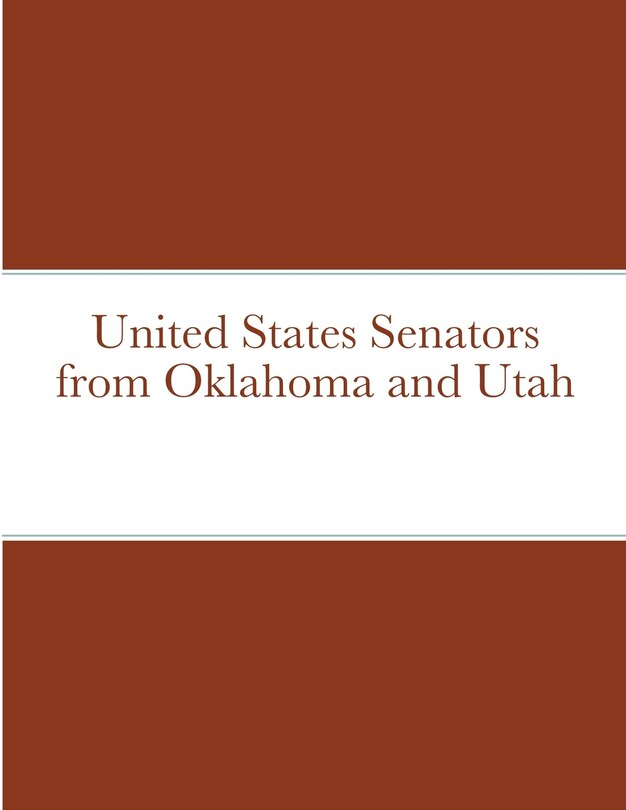 Couverture_United States Senators from Oklahoma and Utah