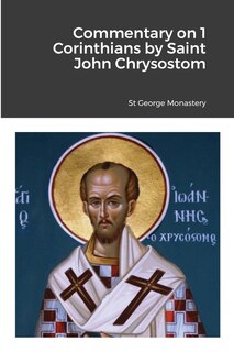 Couverture_Commentary on 1 Corinthians by Saint John Chrysostom