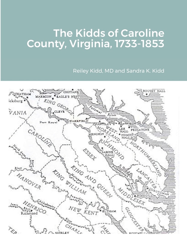 Couverture_The Kidds of Caroline County, Virginia, 1728-1853