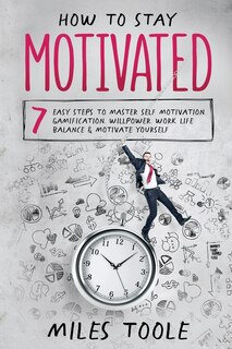 Couverture_How to Stay Motivated