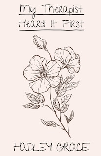 Couverture_My Therapist Heard It First