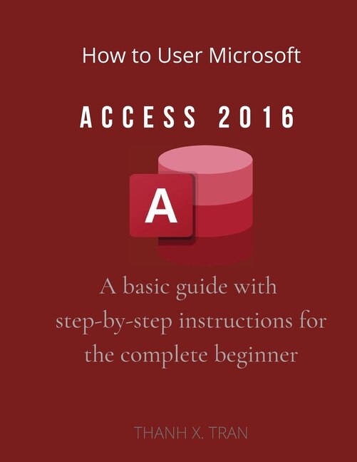 Couverture_How to Use Microsoft Access 2016