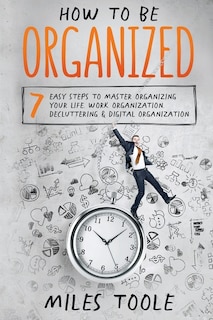 Couverture_How to Be Organized