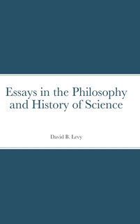 Front cover_Essays in the Philosophy and History of Science