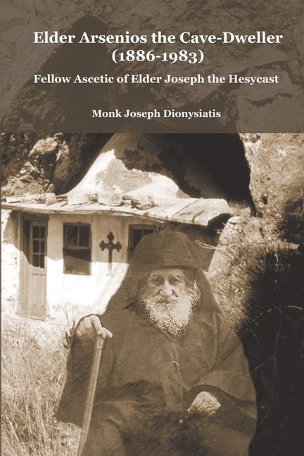 Front cover_Elder Arsenios The Cave - Dweller (1886 - 1983)