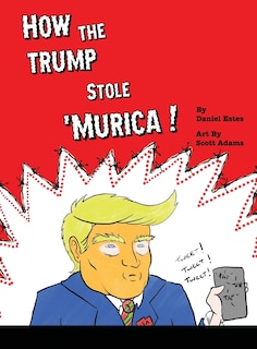 Couverture_How The Trump Stole 'Murica