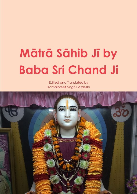 Front cover_Mātrā Sāhib Jī by Baba Sri Chand Ji