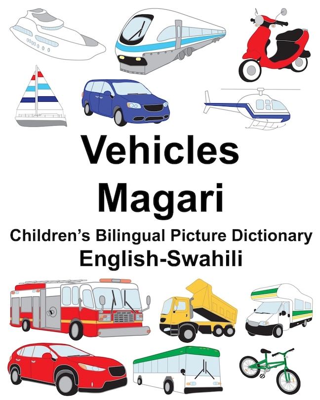 Couverture_English-Swahili Vehicles/Magari Children's Bilingual Picture Dictionary